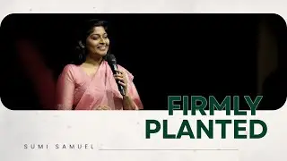 FIRMLY PLANTED | SUMI SAMUEL | 25 JANUARY 2026 | NLAG COMMUNITY