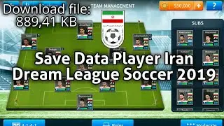 Save Data Player Iran | Dream League Soccer 2019