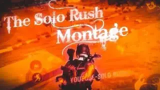 The Solo Rush Montage 😌&hearts;️
