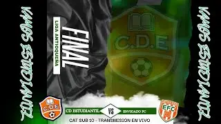 CD Estudiantil VS Envigado FC - Final LAF Sub 10A