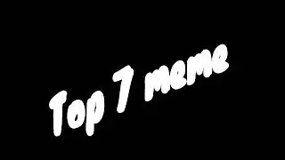 Top 7 meme bad guys (undertale)