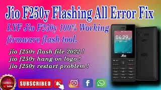 jio phone F250Y hang on jio logo and display White  solution flash  100%