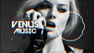 BASS MUSIC. LET'S GO ( VENUS REMIX ). BASS BOSTED