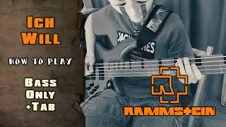 Rammstein - Ich Will | BASS ONLY + SCREEN TABS | HOW TO PLAY