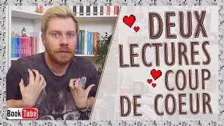 DEUX LECTURES COUP DE COEUR !