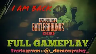 PUBG MOBILE FULL GAMEPLAY|| I AM BACK||FAROEH-UNDERWATER||_DEMONPUBG_||