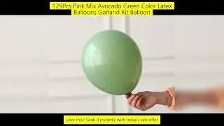 129Pcs Pink Mix Avocado Green Color Latex Balloons Garland Kit Balloon Arch