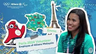 Olympic Games Paris 2024 Volunteer | Meet Emma from Allianz Malaysia