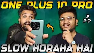Paisay Bohat Torta Hai | Oneplus 10 Pro User Review | Daily Driver