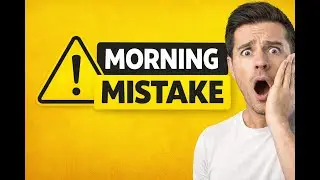 Morning Mistakes That Stop Fat Loss | Healthy Morning Routine