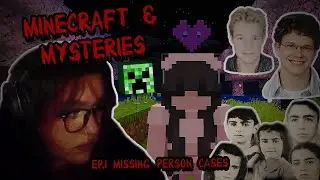 3 Disturbing Missing Person Cases | Minecraft & Mysteries | Lets play Ep.1