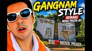 REMAKE GANGNAM STYLE NOVA PRATA/RS