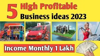 Top 5 High Profitable Business Ideas For 2023 || New Business Ideas || Business video