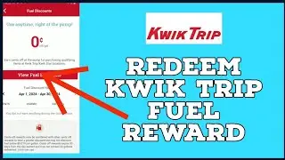 Как использовать вознаграждение Kwik Trip Fuel Rewards 2024?