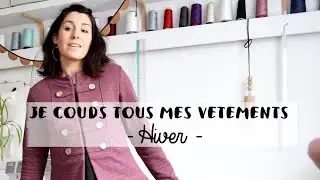 JE COUDS TOUS MES VÊTEMENTS - HIVER