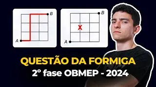 RESOLUÇÃO 2º FASE OBMEP 2024 - NÍVEL 3 (QUESTÃO 6)