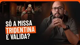 Missa Nova x Missa Tridentina: o que podemos considerar? | PAC #139