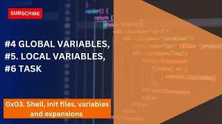 4 Global variables, 5. Local variables, 6 task