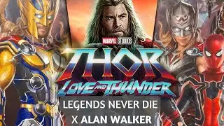 Thor: Love and Thunder Marvel Studios Official x Legends Never Die (Remix x Alan Walker) #trending