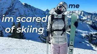 why i ski even though im scared