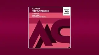 SAFRON - The Way (Ritchie Haydn Instumental Remix) [OUT NOW]