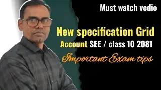 new specification grid account class 10 || see 2081  || new syllabus class 10 account