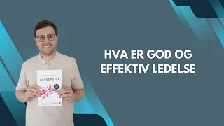 #17 Hva er god og effektiv ledelse med Adrian Kjenes