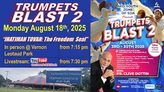 Trumpets Blast 2 Evangelistic Series with Pastor Dottin (2025-08-18)
