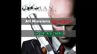Hitman: Contracts All Missions Speedrun in 19:42 (PB)