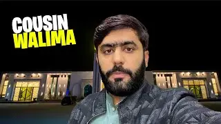 My Cousin’s Walima Ceremony | Usama Bashir Vlog