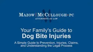Your Family's Guide to Dog Bite Injuries