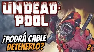 &iquest;Deadpool celebra NAVIDAD comiendo GENTE? // UnDead-Pool #2 (2025)
