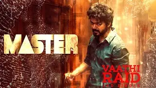 Master - Vaathi Raid | 3rd Single | Thalapathy Vijay Anirudh | Release Poster