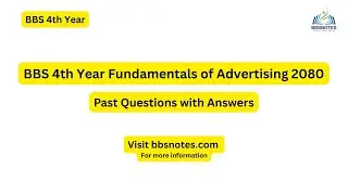 BBS 4th year Advertising Questions Paper 2080 with Answers