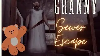 granny sewer escape v1.8 in practice mode yobix gamart game's