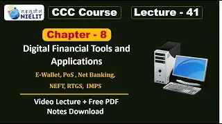 CCC Chapter 8 Digital Financial Tools and Applications for CCC Exam Online Class | CCC Lecture - 41