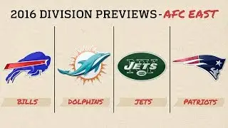 AFC East (2016 Preview) | Move the Sticks | NFL