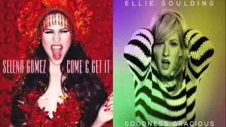 Selena Gomez VS Ellie Goulding - Come And Get It The Goodness Gracious