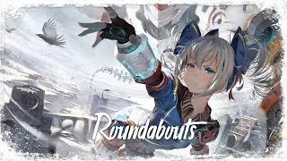 Nightcore - Roundabouts (HBz & Lukas Brau Bounce Remix)