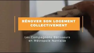 Les Compagnons Bâtisseurs en métropole nantaise