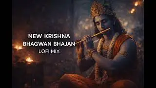 New Krishna Bhagwan Bhajan 🦚 | Lofi Mix | Emotional Bhakti | PeacefulVibes#KrishnaBhajan#Krishna