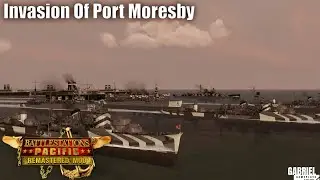 Invasion Of Port Moresby - Battlestations: Pacific Remastered Mod (Japanese Bonus Missions)