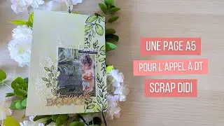 TUTORIEL Une page A5 pour l'appel à DT Scrap Didi @scrapdidi