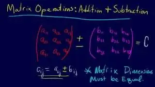 3.1.09-Linear Algebra: Matrix Addition and Subtraction