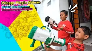 Pringga Pengen Bubble Gun Raksasa Dan Main Gelembung Bersama Kak Praya 🤹‍♂️