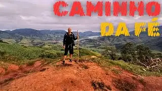 CAMINHO DA FÉ - EP.7 | Campos do Jordão x  Gomeral - Dia 11