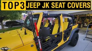 🥇 Top 3 Seat Covers for Jeep Wrangler JK [Expert Picks 2026]