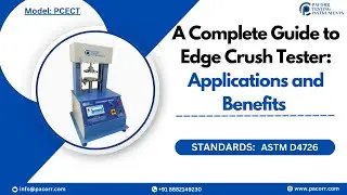 A Complete Guide to Edge Crush Tester: Applications and Benefits #pacorr #price #machine
