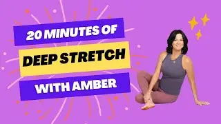 20 min Deep Stretch for beginners from Amber Thielen