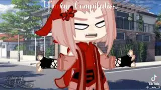 [ -Sasunaru Gacha Club & Gacha Life Compilation Tik Tok- [💞] [#64]